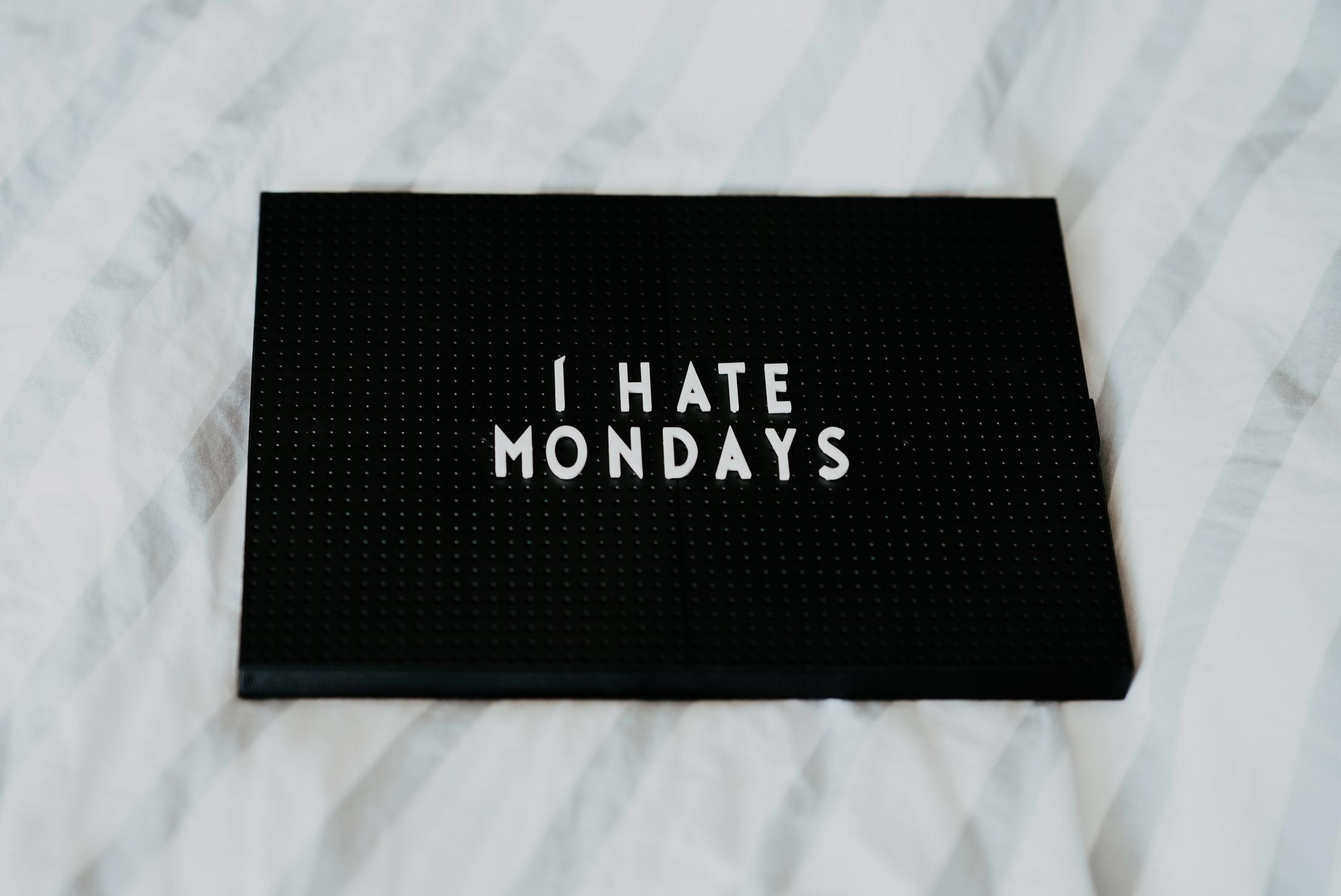 Что сделать в понедельник, чтобы неделя прошла отлично